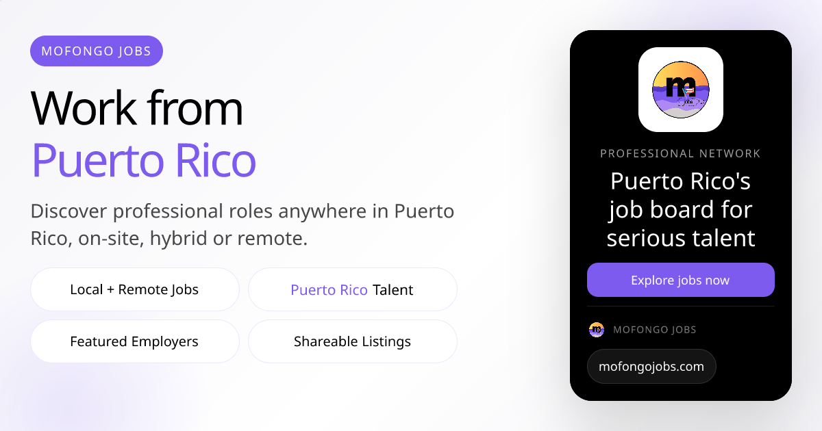 Work from Puerto Rico: Professional Jobs, Local & Remote!